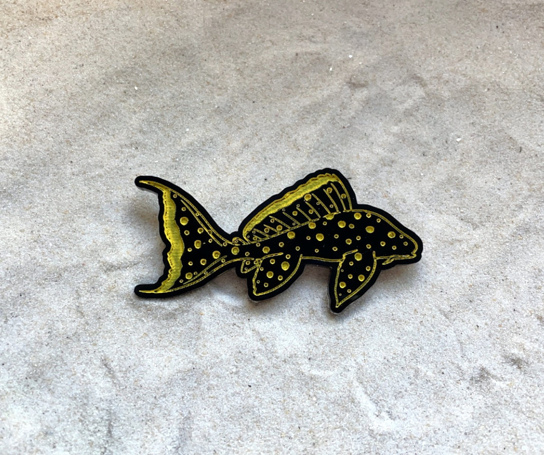 Pin - Sunshine Pleco - Black Acrylic with Yellow Paint